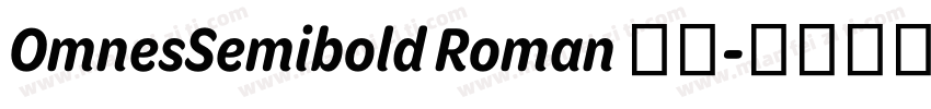 OmnesSemibold Roman 常规字体转换